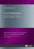 Cover: (Un)H&ouml;flichkeit - Peter Lang Verlag