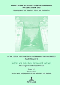 Abbildung von: Akten des XII. Internationalen Germanistenkongresses Warschau 2010- Vielheit und Einheit der Germanistik weltweit - Peter Lang Verlag
