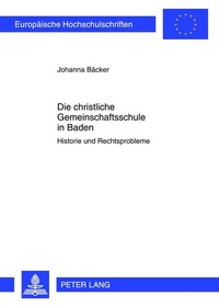Abbildung von: Die christliche Gemeinschaftsschule in Baden - Peter Lang Verlag