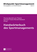 Cover: Handw&ouml;rterbuch des Sportmanagements - Peter Lang Verlag