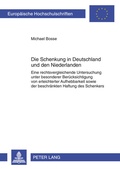 Cover: Die Schenkung in Deutschland und den Niederlanden - Peter Lang Verlag