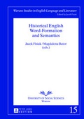 Cover: Historical English Word-Formation and Semantics - Peter Lang Verlag