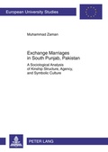 Cover: Exchange Marriages in South Punjab, Pakistan - Peter Lang Verlag