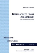 Cover: Gesellschaft, Sport und Diakonie - Peter Lang Verlag