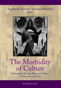 Cover: The Morbidity of Culture - Peter Lang Verlag