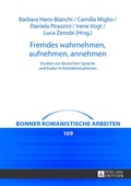 Cover: Fremdes wahrnehmen, aufnehmen, annehmen - Peter Lang Verlag