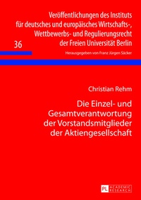 Abbildung von: Die Einzel- und Gesamtverantwortung der Vorstandsmitglieder der Aktiengesellschaft - Peter Lang Verlag