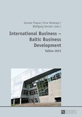 Cover: International Business - Baltic Business Development- Tallinn 2013 - Peter Lang Verlag
