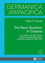 Cover: The Race Question in Oceania - Peter Lang Verlag