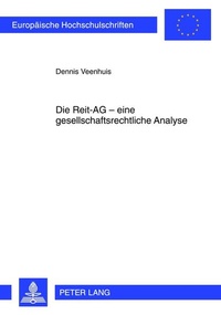 Abbildung von: Die Reit-AG - eine gesellschaftsrechtliche Analyse - Peter Lang Verlag
