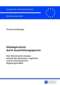 Cover: Gl&auml;ubigerschutz durch Aussch&uuml;ttungssperren - Peter Lang Verlag