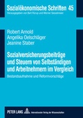 Cover: Sozialversicherungsbeitr&auml;ge und Steuern von Selbst&auml;ndigen und Arbeitnehmern im Vergleich - Peter Lang Verlag