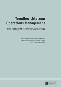 Enlarge image Cover: Trendberichte zum Operations Management - Peter Lang Verlag