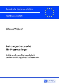 Abbildung von: Leistungsschutzrecht für Presseverleger - Peter Lang Verlag