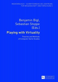 Enlarge image Cover: Playing with Virtuality - Peter Lang Verlag