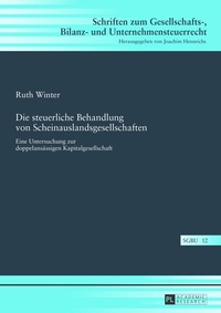 Abbildung von: Die steuerliche Behandlung von Scheinauslandsgesellschaften - Peter Lang Verlag