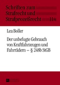 Cover: Der unbefugte Gebrauch von Kraftfahrzeugen und Fahrraedern - &sect; 248b StGB - Peter Lang Verlag