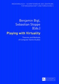 Enlarge image Cover: Playing with Virtuality - Peter Lang Verlag