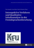 Cover: Introspektive Verfahren und Qualitative Inhaltsanalyse in der Fremdsprachenforschung - Peter Lang Verlag