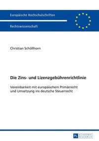 Abbildung von: Die Zins- und Lizenzgebührenrichtlinie - Peter Lang Verlag