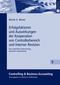 Cover: Erfolgsfaktoren und Auswirkungen der Kooperation von Controllerbereich und Interner Revision - Peter Lang Verlag