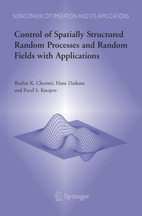 Enlarge image Cover: Control of Spatially Structured Random Processes and Random Fields with Applications - Springer