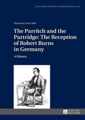 Cover: The Parritch and the Partridge: The Reception of Robert Burns in Germany - Peter Lang Verlag
