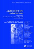 Cover: Aquele s&eacute;culo teve muitas heroinas - Peter Lang Verlag