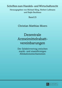 Abbildung von: Dezentrale Arzneimittelrabattvereinbarungen - Peter Lang Verlag