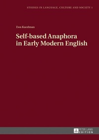 Enlarge image Cover: Self-based Anaphora in Early Modern English - Peter Lang Verlag