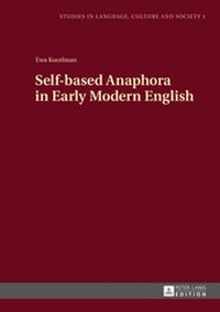 Enlarge image Cover: Self-based Anaphora in Early Modern English - Peter Lang Verlag