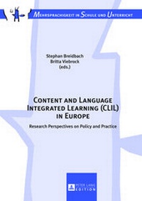 Enlarge image Cover: Content and Language Integrated Learning (CLIL) in Europe - Peter Lang Verlag