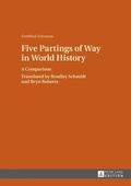 Cover: Five Partings of Way in World History - Peter Lang Verlag