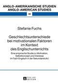 Cover: Geschlechtsunterschiede bei motivationalen Faktoren im Kontext des Englischunterrichts - Peter Lang Verlag