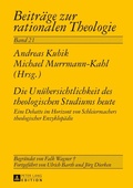 Cover: Die Un&uuml;bersichtlichkeit des theologischen Studiums heute - Peter Lang Verlag