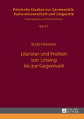 Cover: Literatur und Freiheit von Lessing bis zur Gegenwart - Peter Lang Verlag