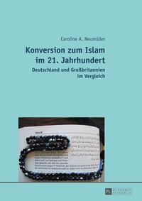 Abbildung von: Konversion zum Islam im 21. Jahrhundert - Peter Lang Verlag