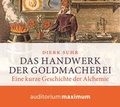 Cover: Das Handwerk der Goldmacherei - auditorium maximum