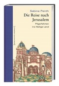 Cover: Die Reise nach Jerusalem - Primus in Herder
