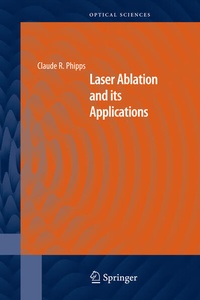 Enlarge image Cover: Laser Ablation and its Applications - Springer