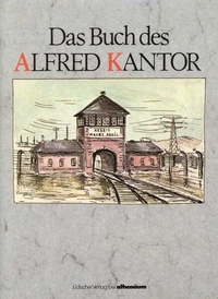 Abbildung von: Das Buch des Alfred Kantor - Jüdischer Verlag im Suhrkamp Verlag