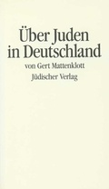 Cover: &Uuml;ber Juden in Deutschland - J&uuml;discher Verlag im Suhrkamp Verlag