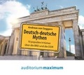 Cover: Deutsch-deutsche Mythen - auditorium maximum
