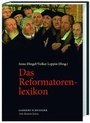 Cover: Das Reformatorenlexikon - Lambert Schneider in Herder