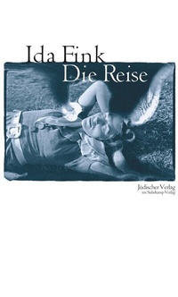 Abbildung von: Die Reise - Jüdischer Verlag im Suhrkamp Verlag