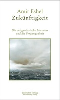 Cover: Zuk&uuml;nftigkeit - J&uuml;discher Verlag im Suhrkamp Verlag