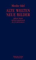 Cover: Alte Welten, neue Bilder - J&uuml;discher Verlag im Suhrkamp Verlag