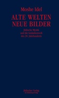 Cover: Alte Welten, neue Bilder - J&uuml;discher Verlag im Suhrkamp Verlag