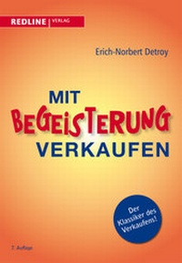 Bild vergrößern Bild: Mit Begeisterung verkaufen - Redline Verlag
