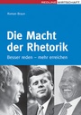 Cover: Die Macht der Rhetorik - Redline